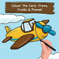Colour the Cars, Trains, Trucks & Planes: A Fun Colouring Book For 2-6 Year Olds - Paperback
