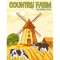 Country Farm Colouring Book: Charming Countryside Colouring Books for Adults - Paperback