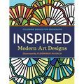 Coloring Books for Grownups: Inspired: Modern Art Designs - Paperback
