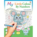 My Little Colour By Numbers Colouring Book: Cute Creative Children's Colouring - Paperback